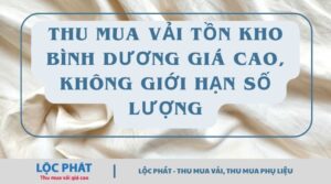 thu mua vải Bình Dương