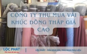 thu mua vải khúc Đồng Tháp