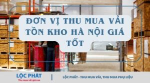 thu mua vải tồn kho Hà Nội